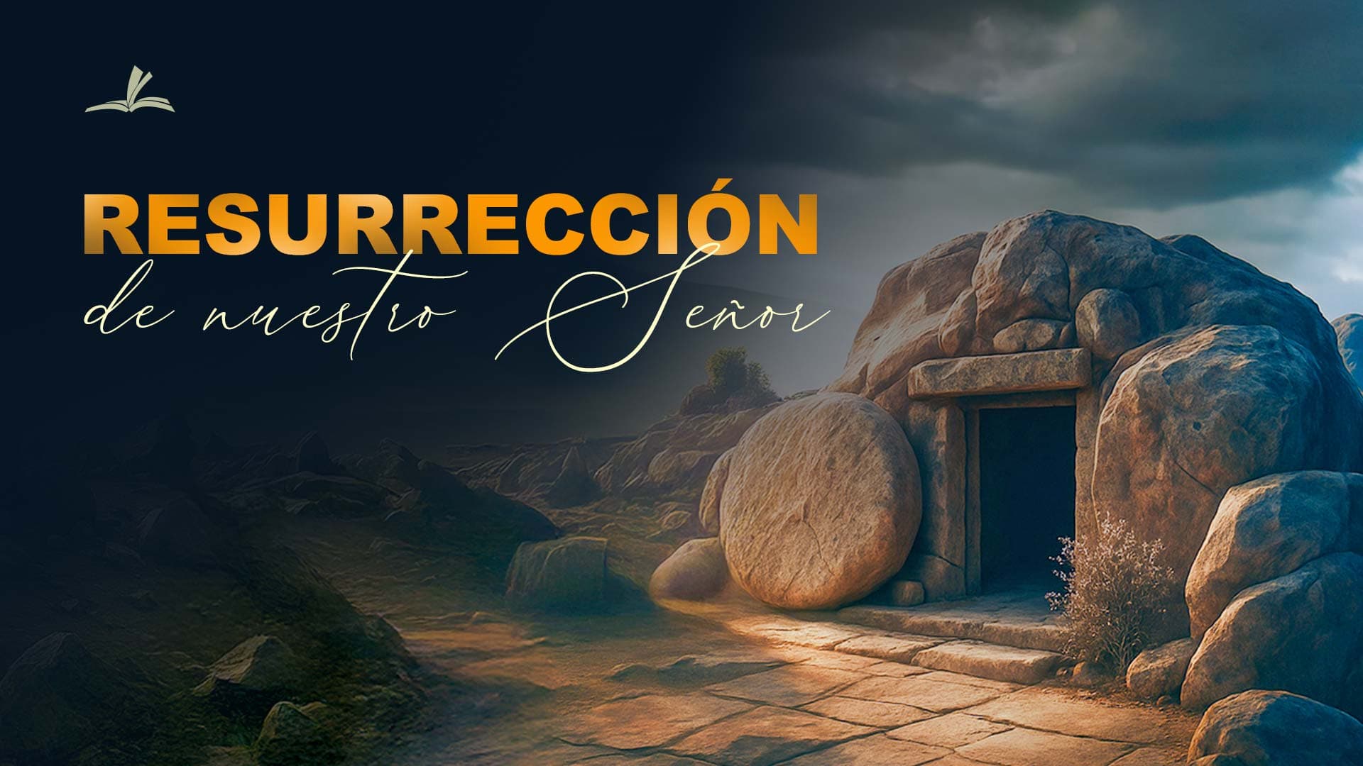 La Resurrección de Nuestro Señor